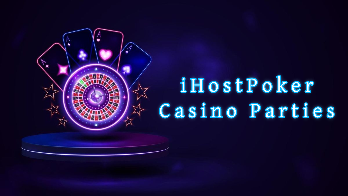 iHostPoker Casino Parties پاکستان